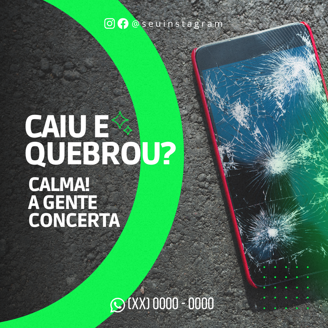 Caiu e Quebrou? Calma, a gente conserta.