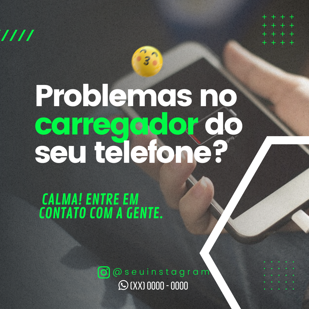 Problemas no carregador do seu telefone?